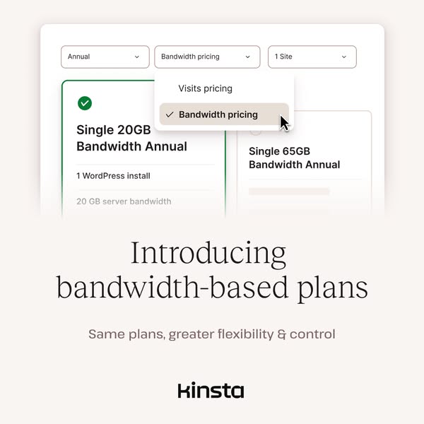 Kinsta ad on light background showing bandwidth pricing plan selector with annual and per-site options