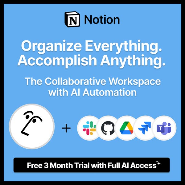 Notion ad on blue background with integration icons for Slack GitHub Drive and Teams and a free 3 month trial offer