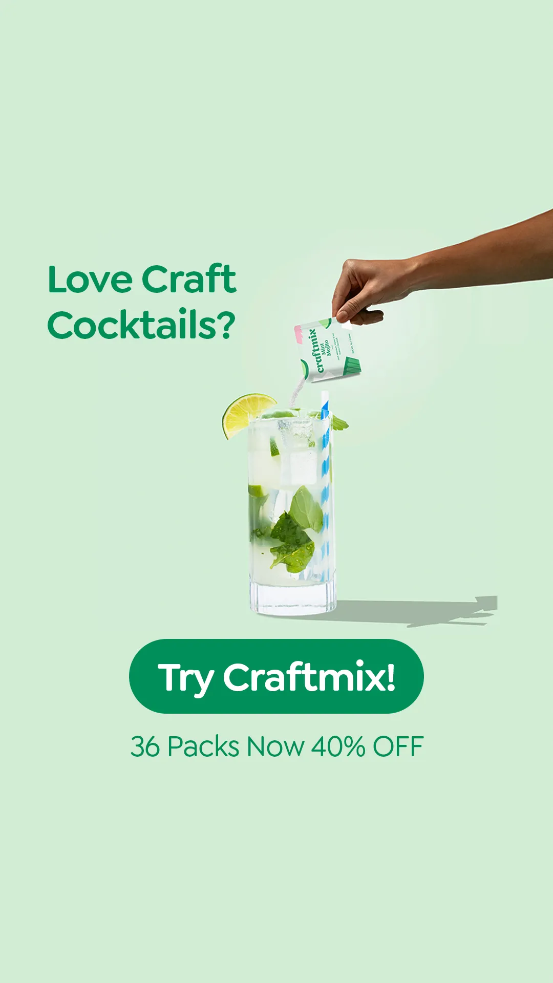 Ad by Craftmix on mixing a healthier cocktail in seconds
