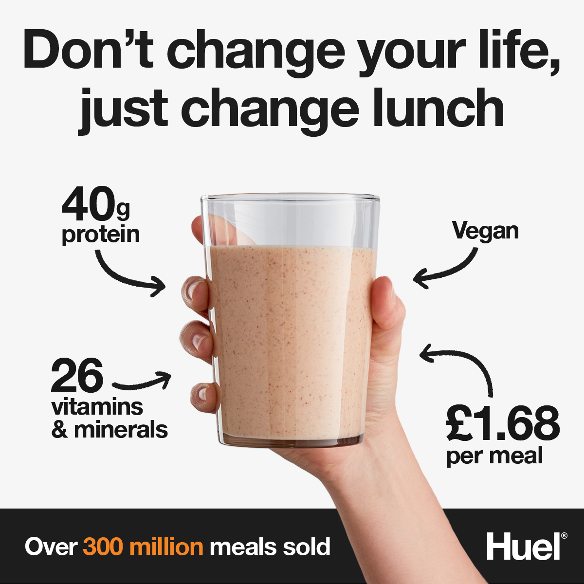 Ad by Huel on a quick affordable lunch with 26 essential vitamins and minerals