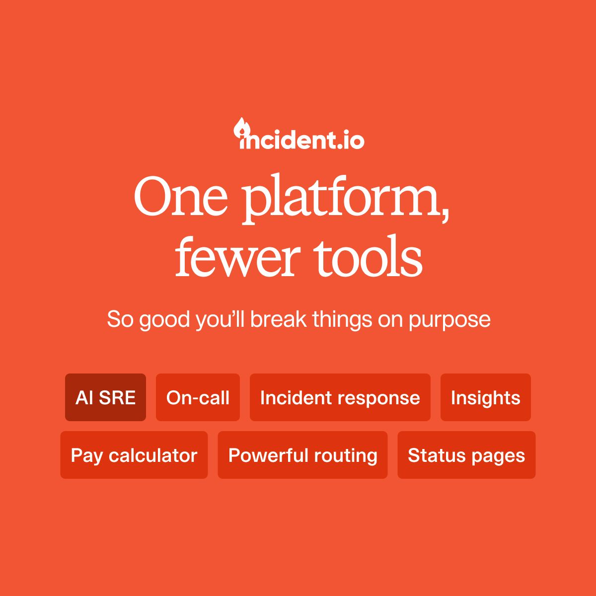 incident.io ad on red-orange background listing feature tags like AI SRE and On-call and Incident response