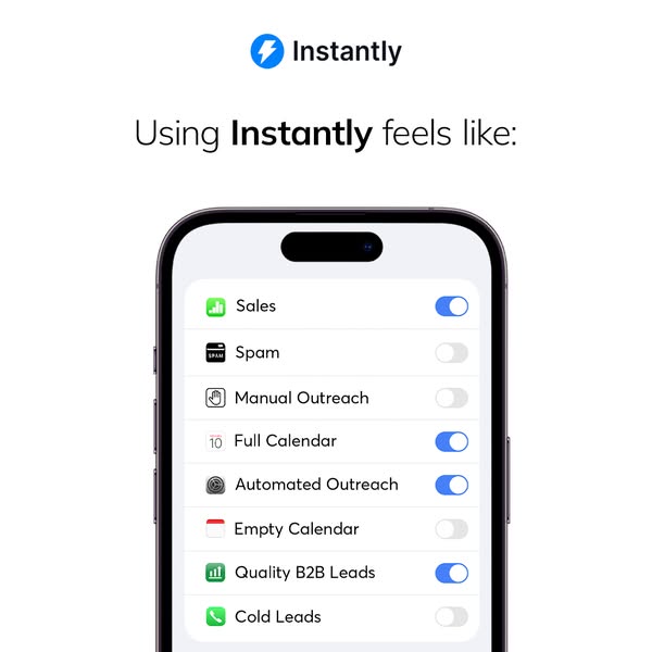 Instantly ad showing a phone with toggle switches for sales and spam and calendar and outreach settings