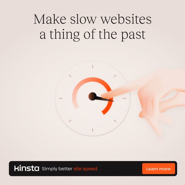 Kinsta ad with a 3D hand pushing a speedometer needle with the headline Make slow websites a thing of the past