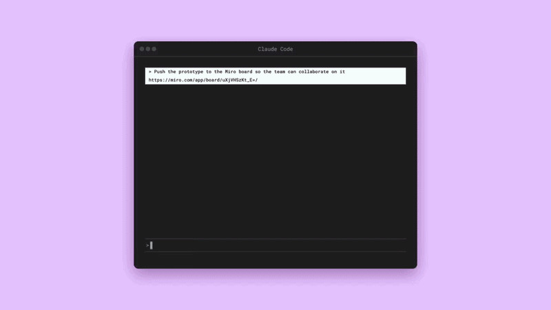 Miro ad on purple background showing a Claude Code terminal pushing a prototype to a Miro board