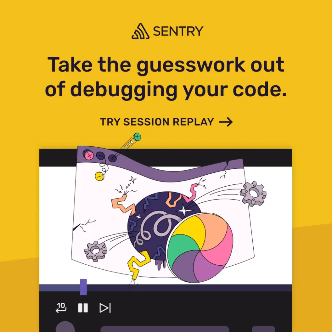 LinkedIn ad by Sentry on replaying exactly what happened when software breaks
