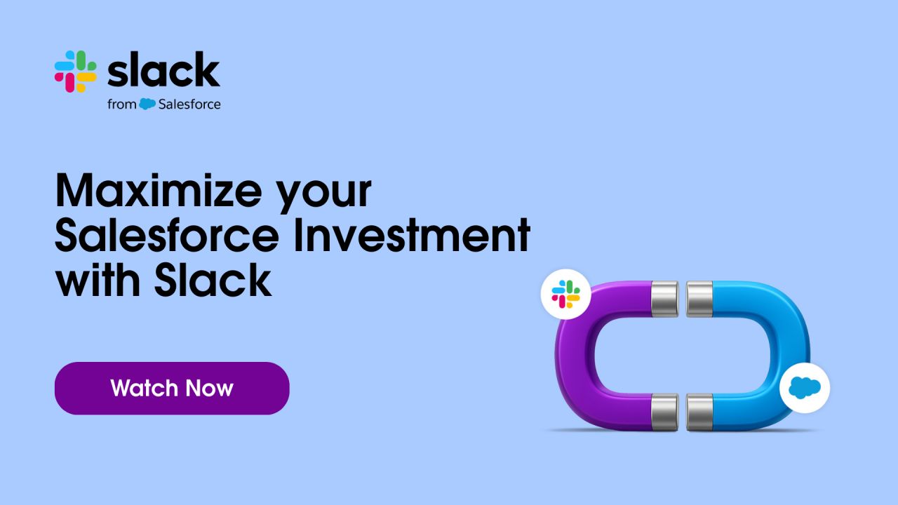 Slack ad on light blue background with a 3D magnet illustration combining Slack and Salesforce logos and the headline maximize your Salesforce investment