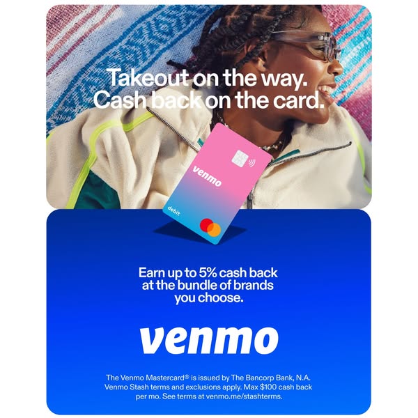 Venmo ad showing a woman receiving takeout with a pink and blue Venmo debit card and a cash back offer of up to 5 percent