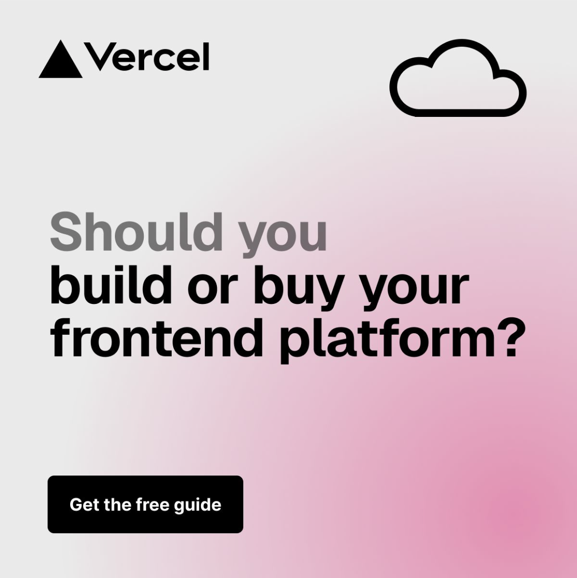 LinkedIn ad by Vercel comparing buying versus building a frontend cloud