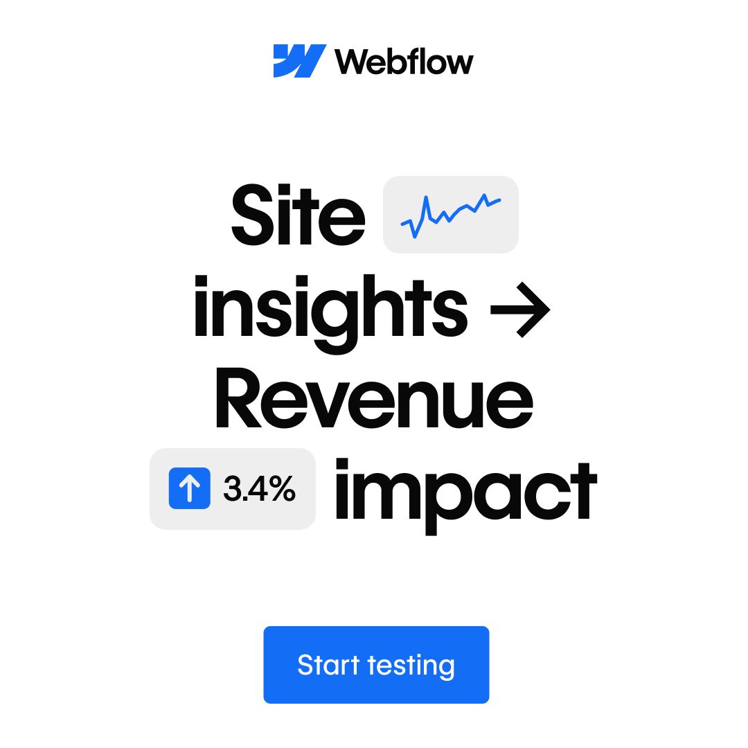 Webflow ad on white background showing the phrase site insights arrow revenue impact with a 3.4 percent increase indicator and a start testing button